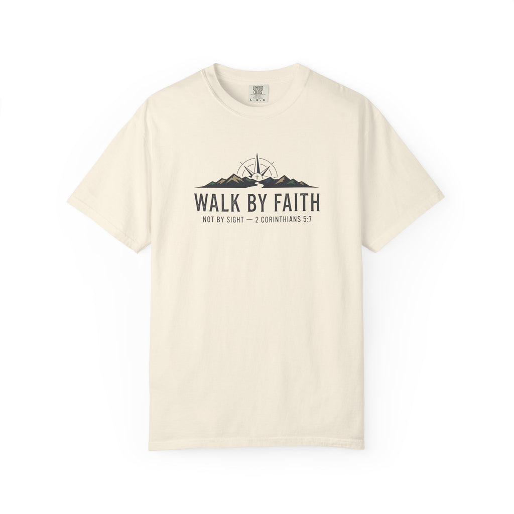 Walk By Faith - Heavy T-shirt