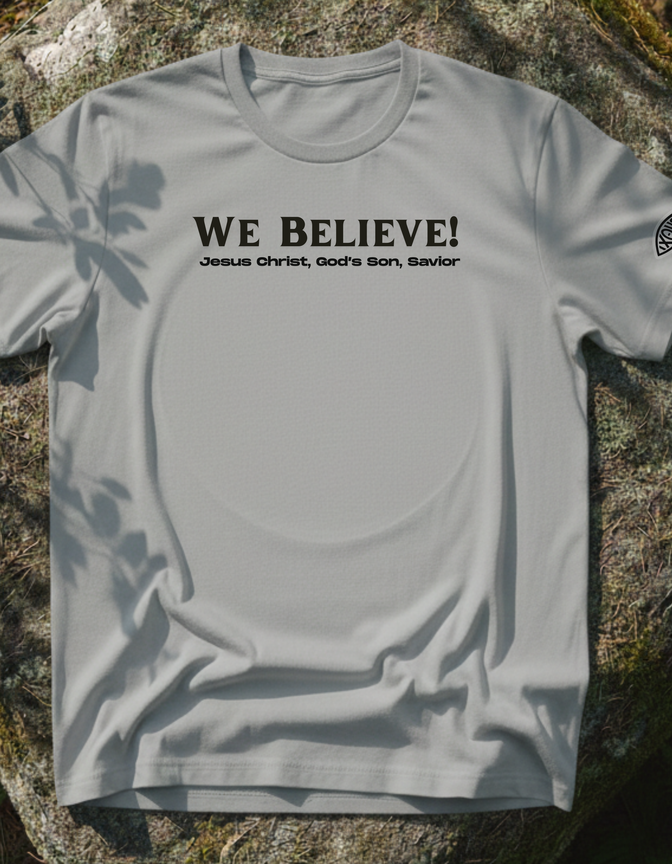 We Believe T-shirt