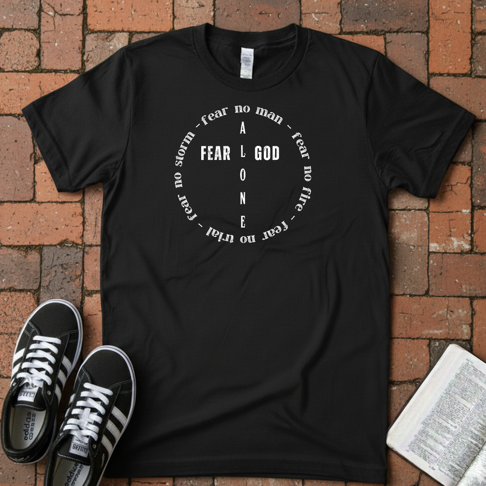 Fear God Alone T-Shirt