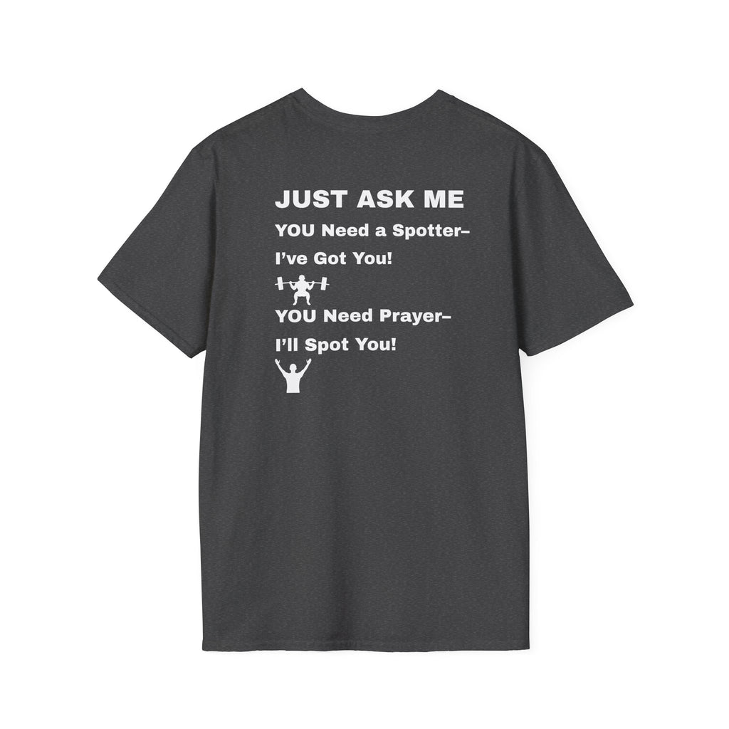 I'll Spot You T-Shirt