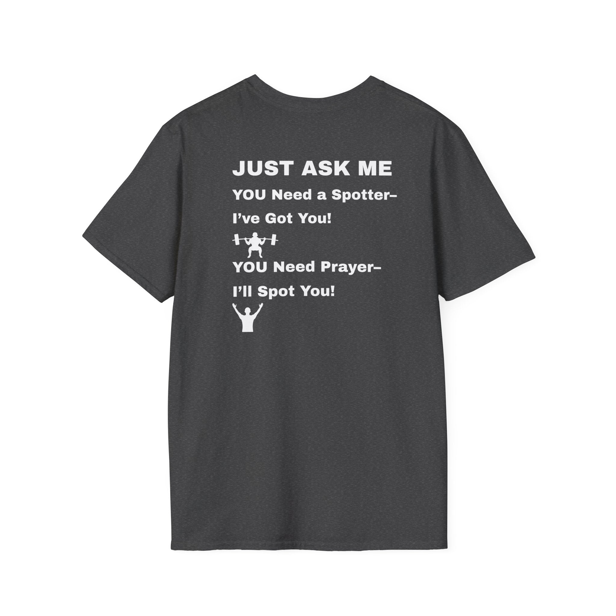 I'll Spot You T-Shirt