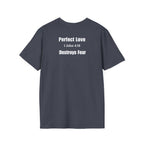 No Fear In Love T Shirt