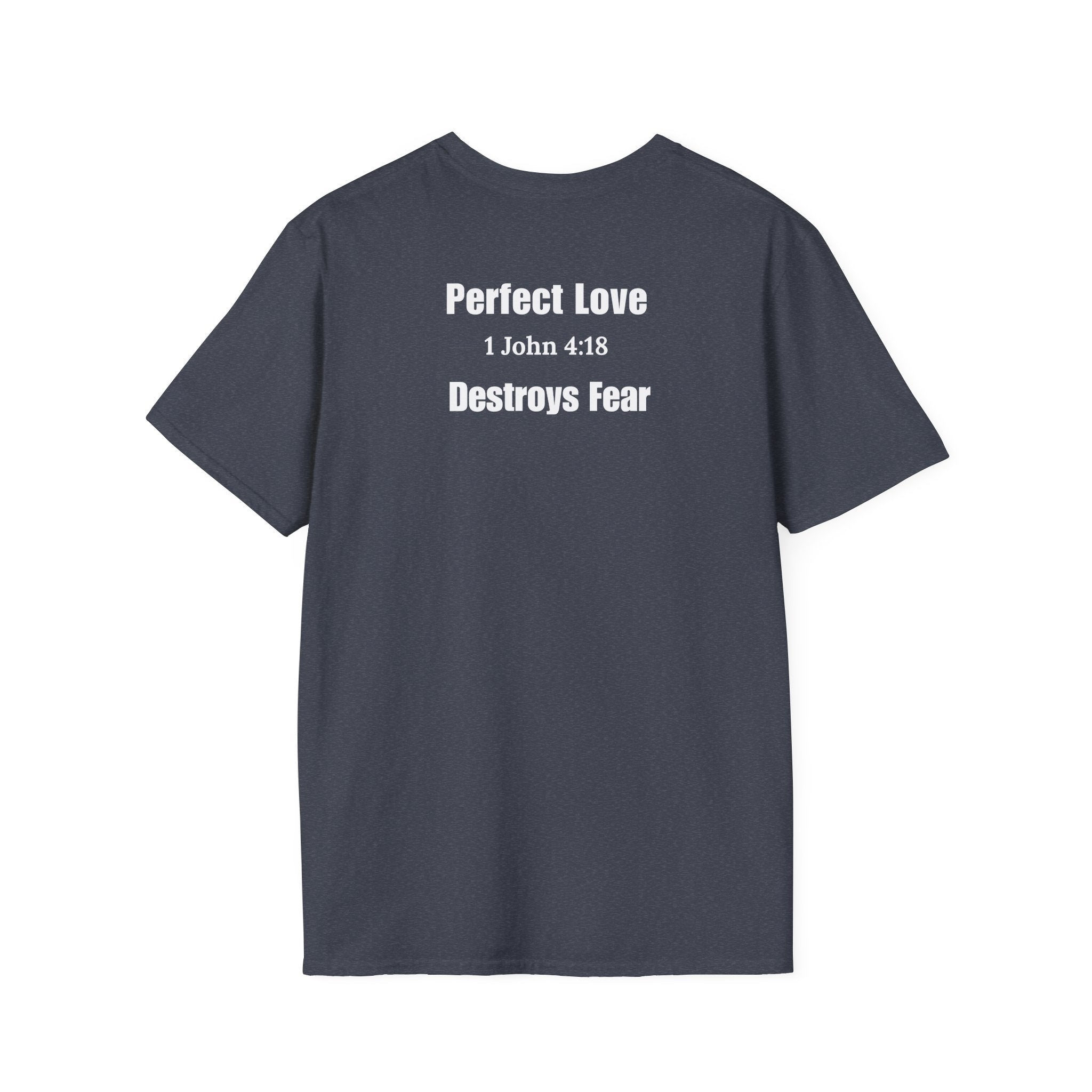 No Fear In Love T Shirt