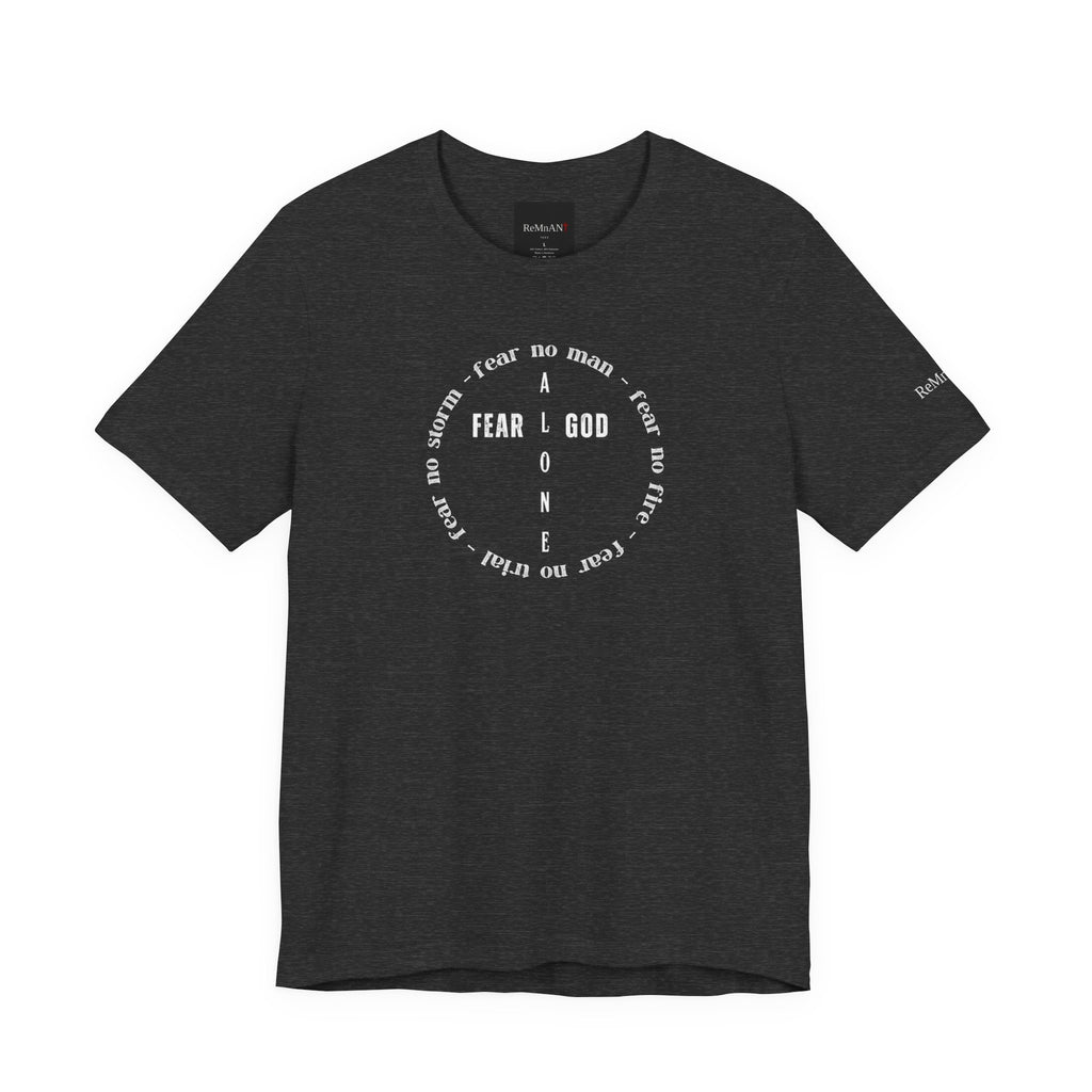 Fear God Alone T-Shirt