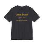 Jesus Saves T-Shirt