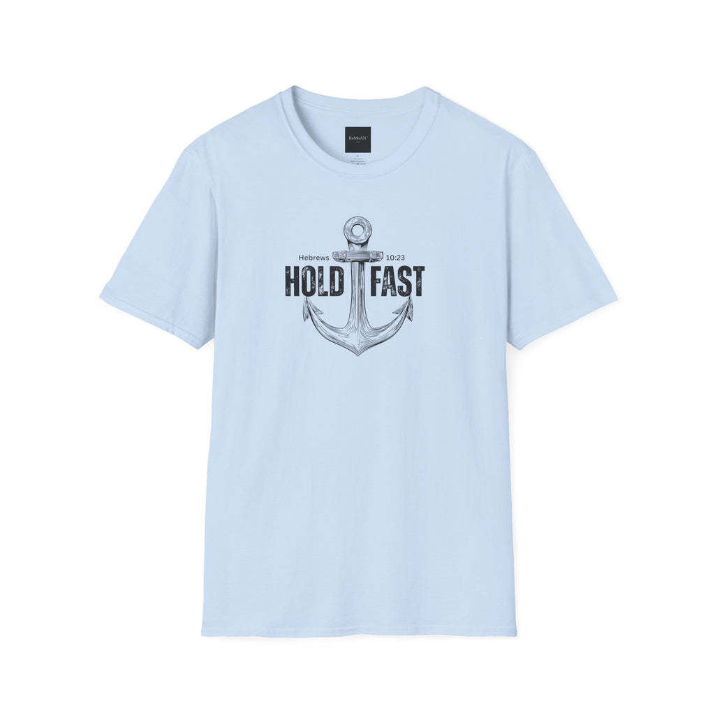 Hold Fast T-Shirt