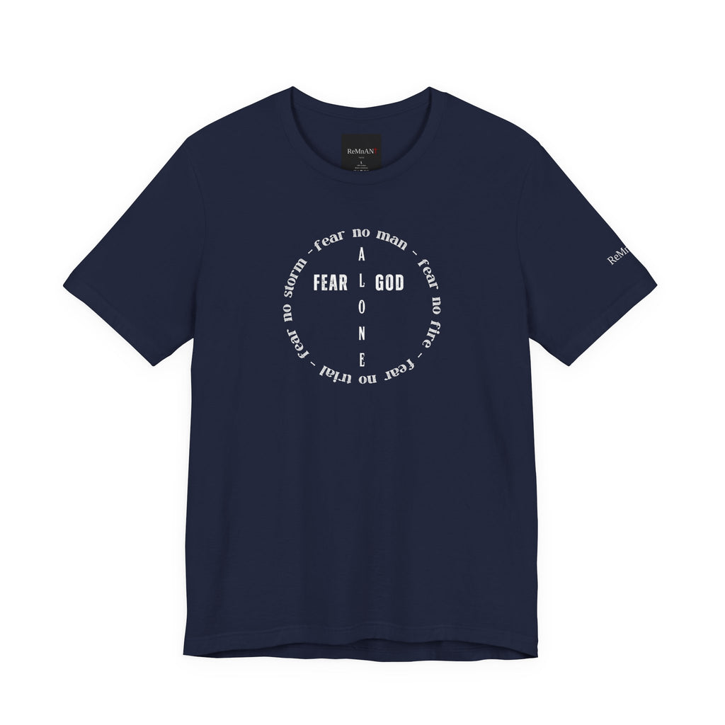 Fear God Alone T-Shirt