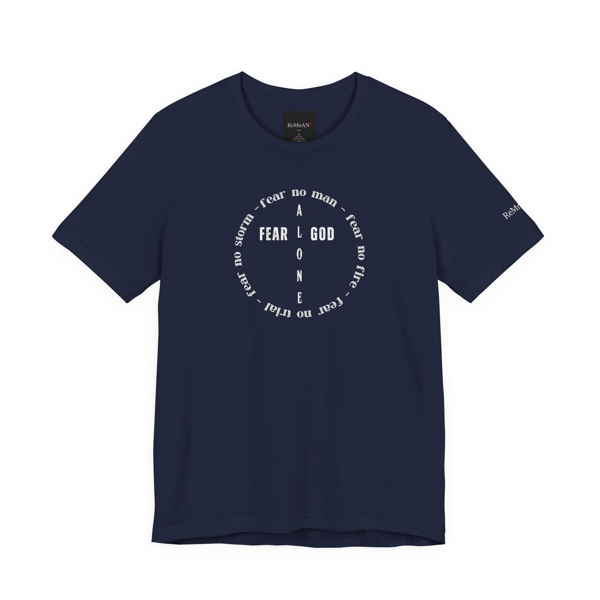 Fear God Alone T-Shirt