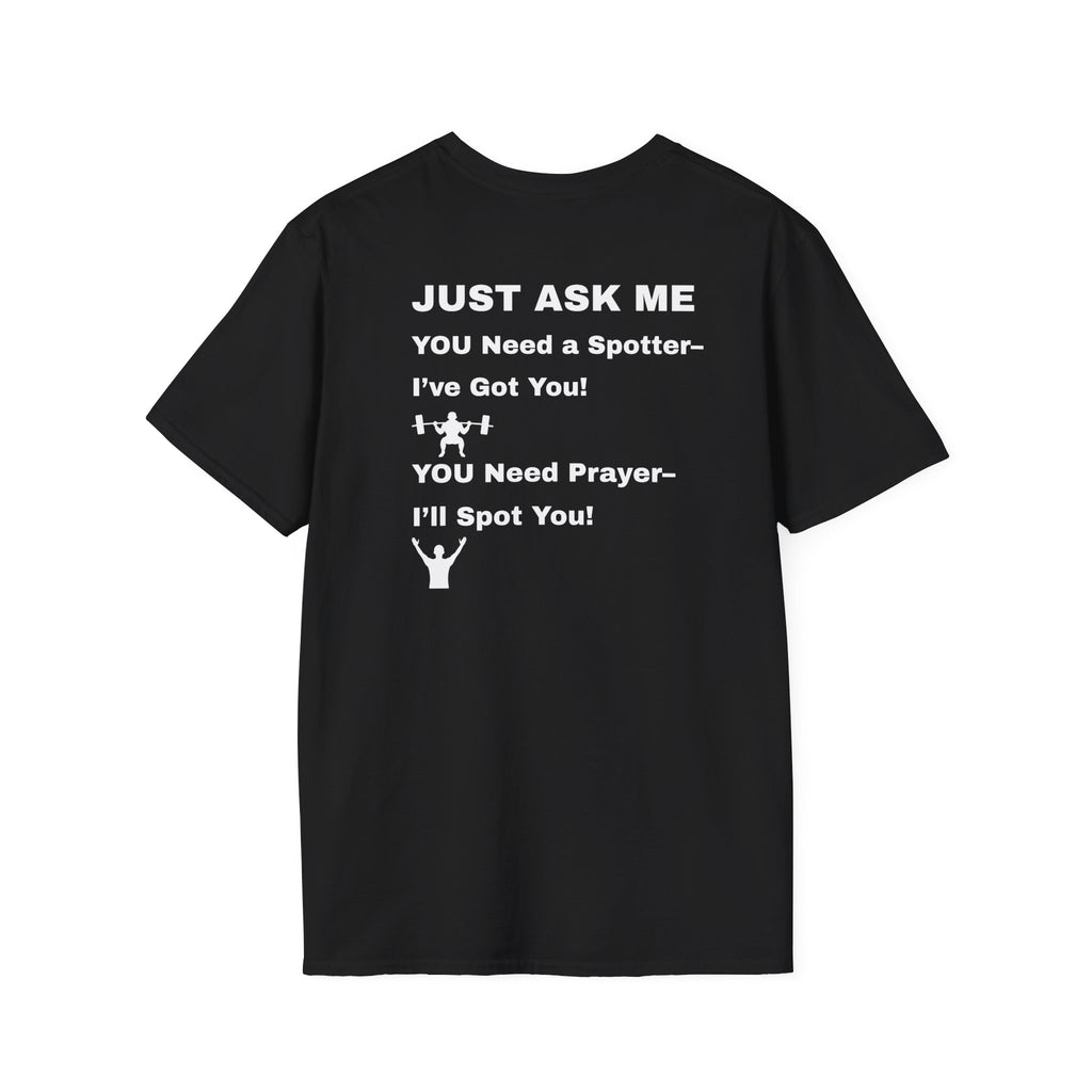 I'll Spot You T-Shirt