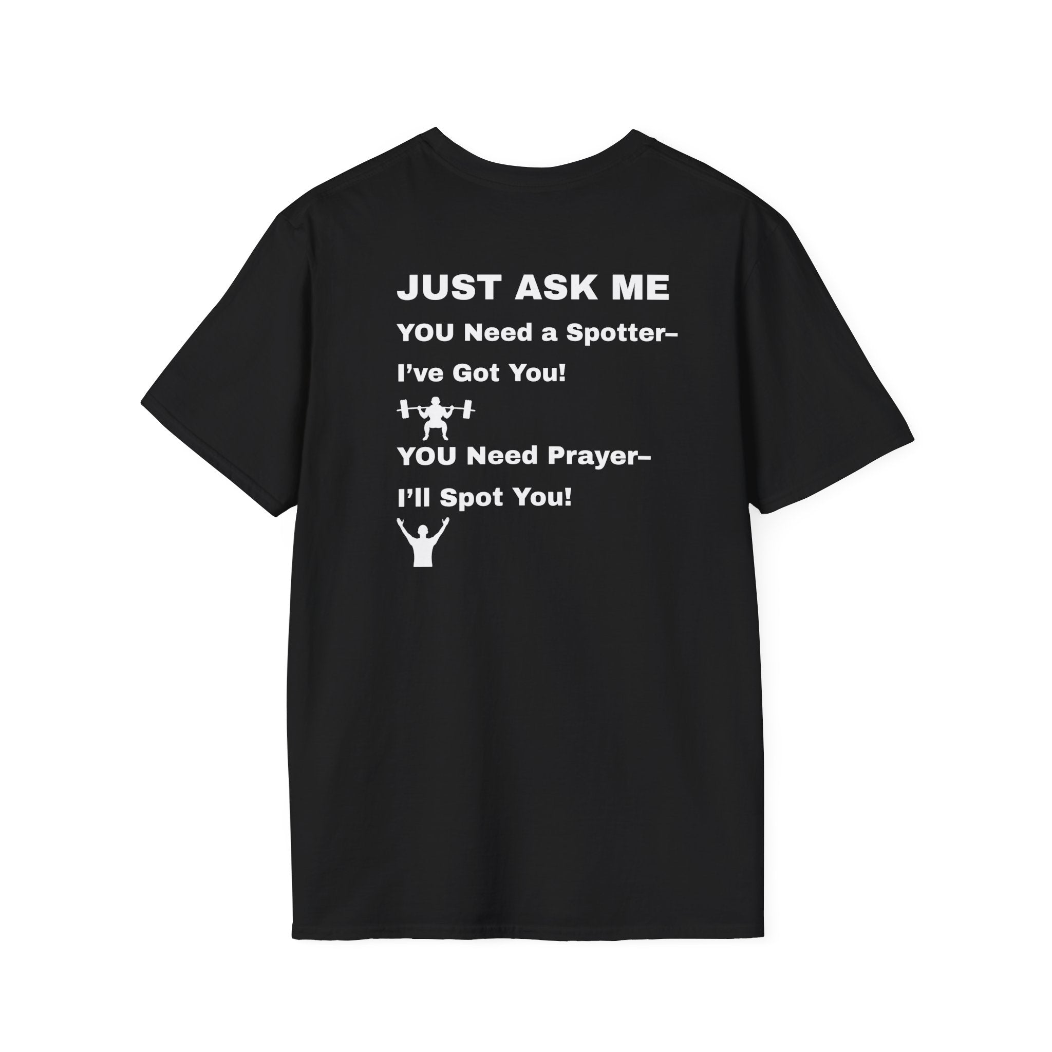 I'll Spot You T-Shirt