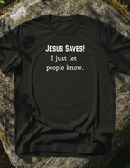 Jesus Saves T-Shirt