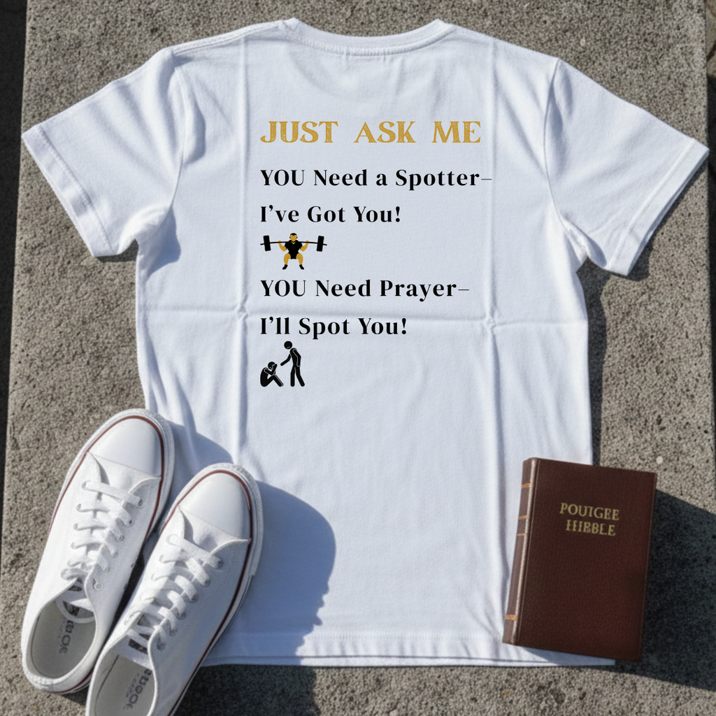 I'll Spot You T-Shirt