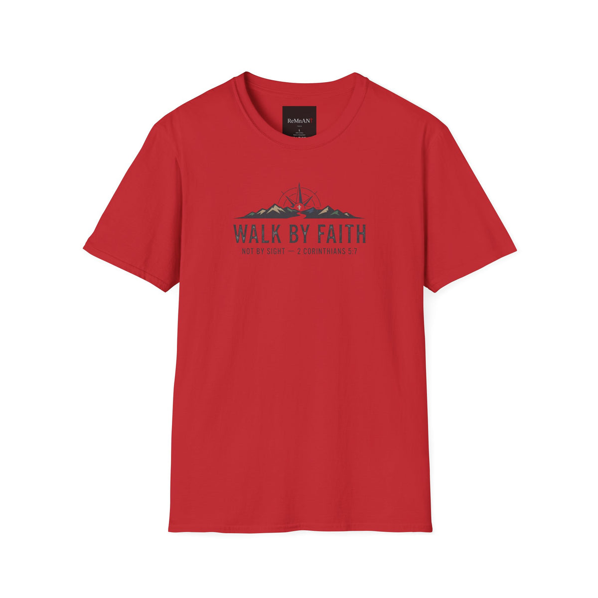 Walk By Faith T-Shirt