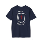 My Strength My Shield - T-Shirt