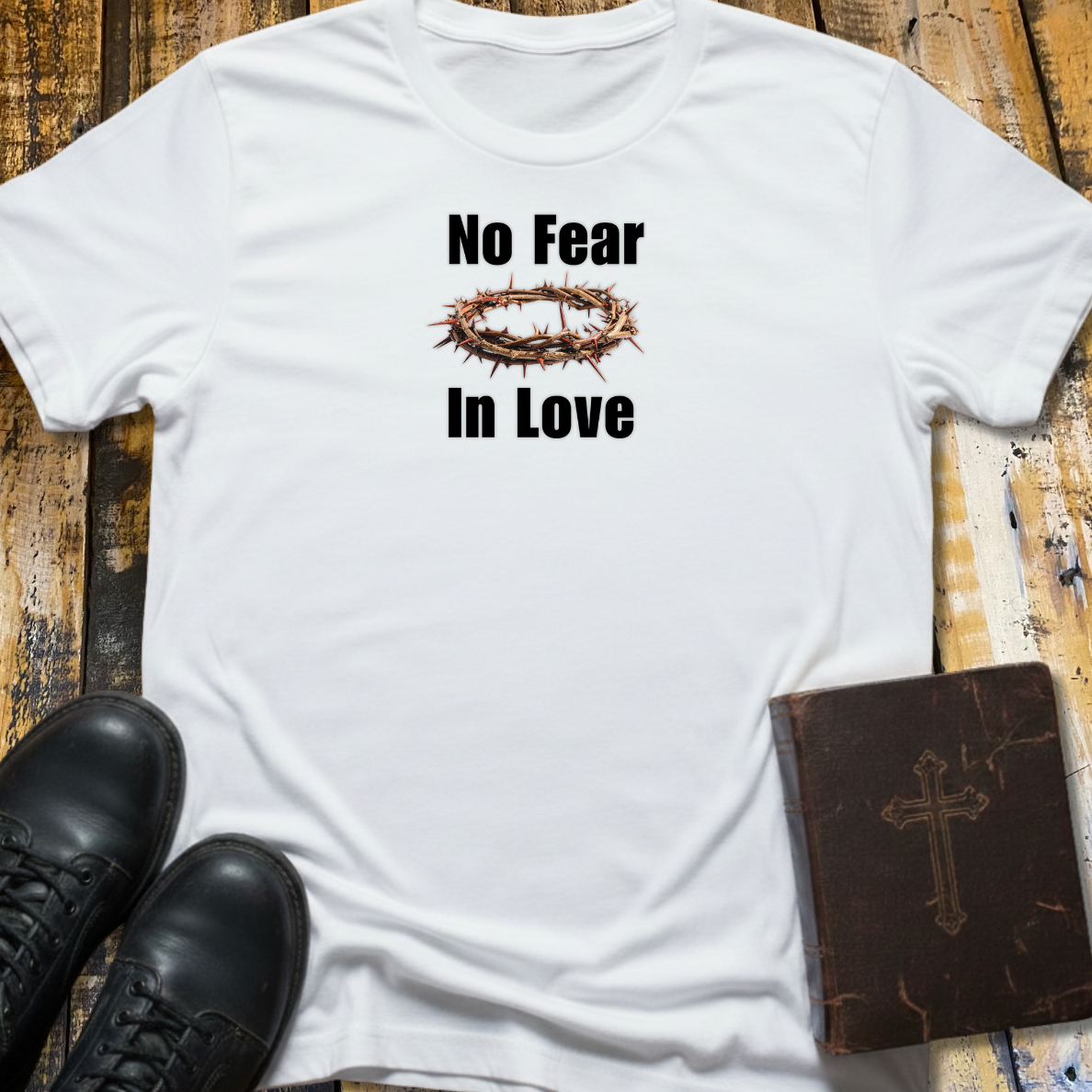 No Fear In Love T-Shirt