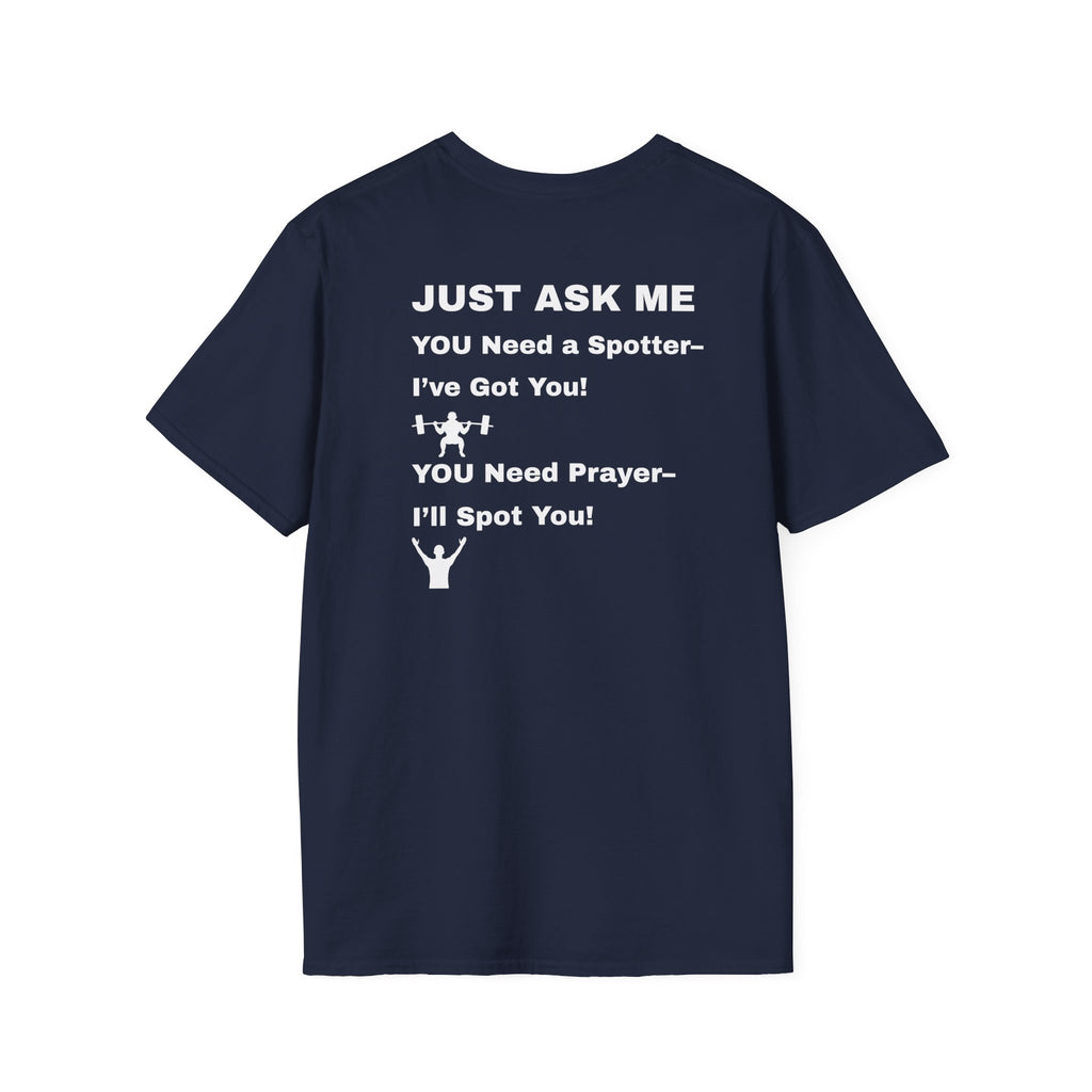 I'll Spot You T-Shirt
