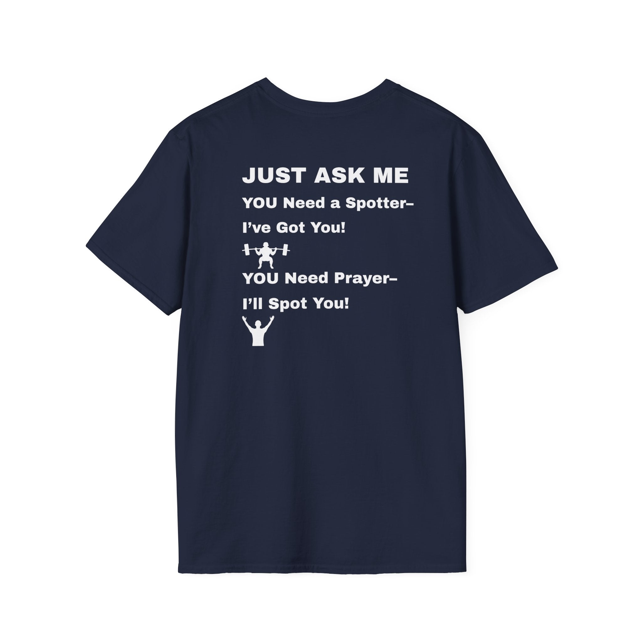 I'll Spot You T-Shirt