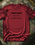 Jesus Saves T-Shirt