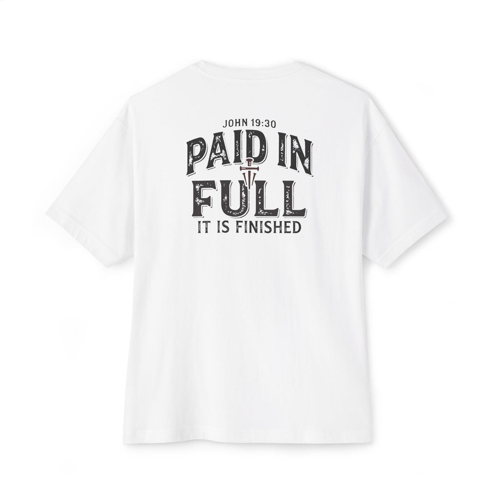 Paid In Full - Unisex Oversized Boxy Tee