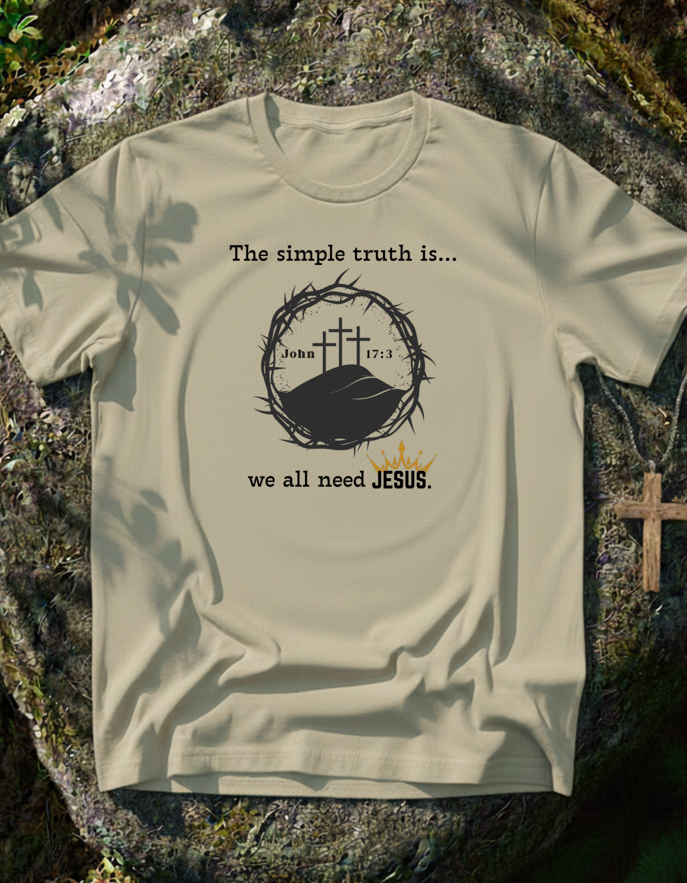 We Need Jesus T-Shirt
