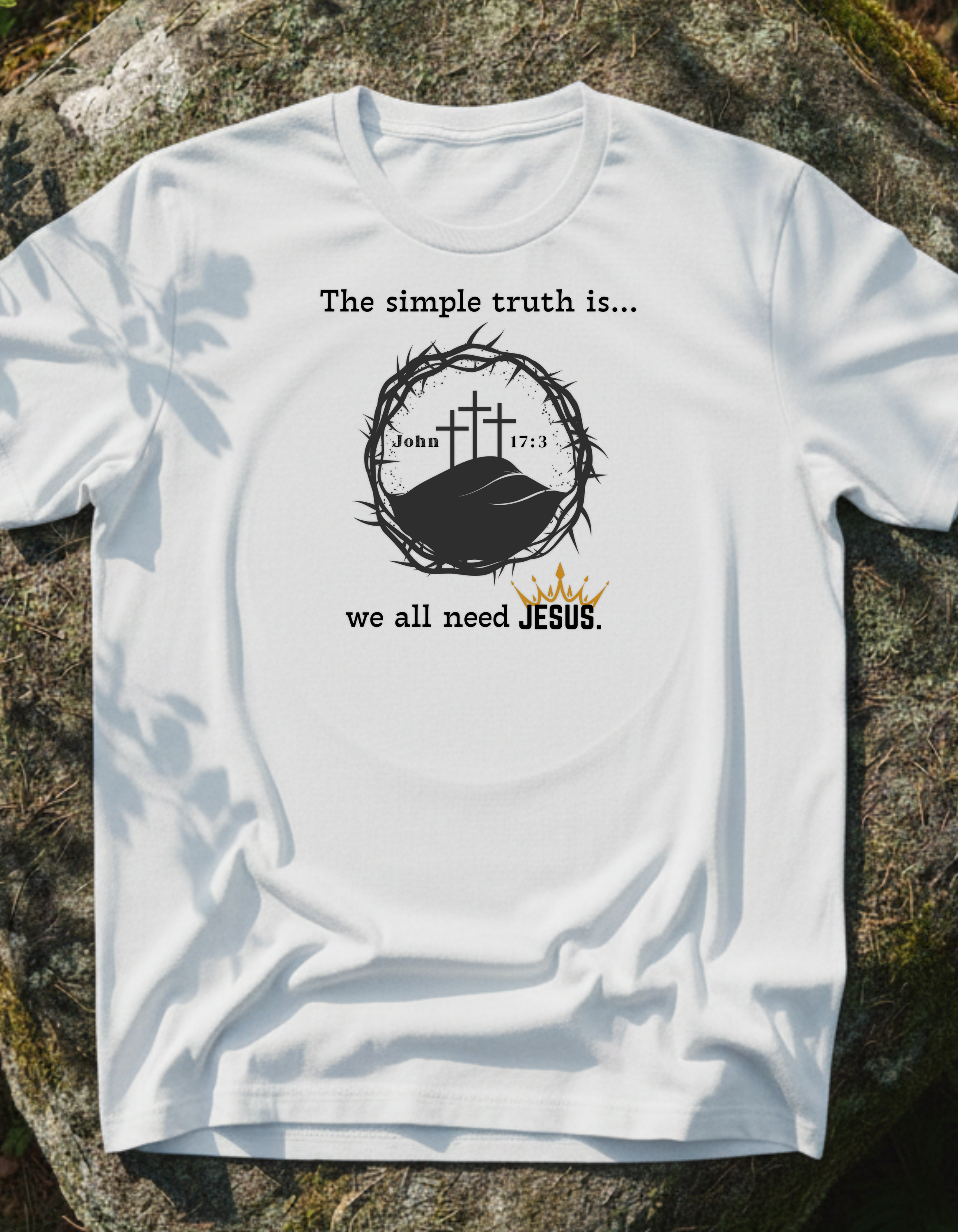 We Need Jesus T-Shirt