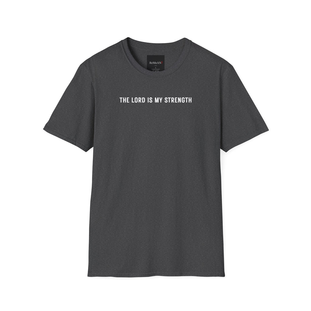 My Strength My Shield - T-Shirt