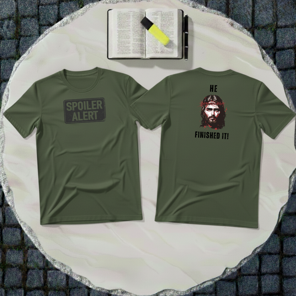 He Finished It T-Shirt