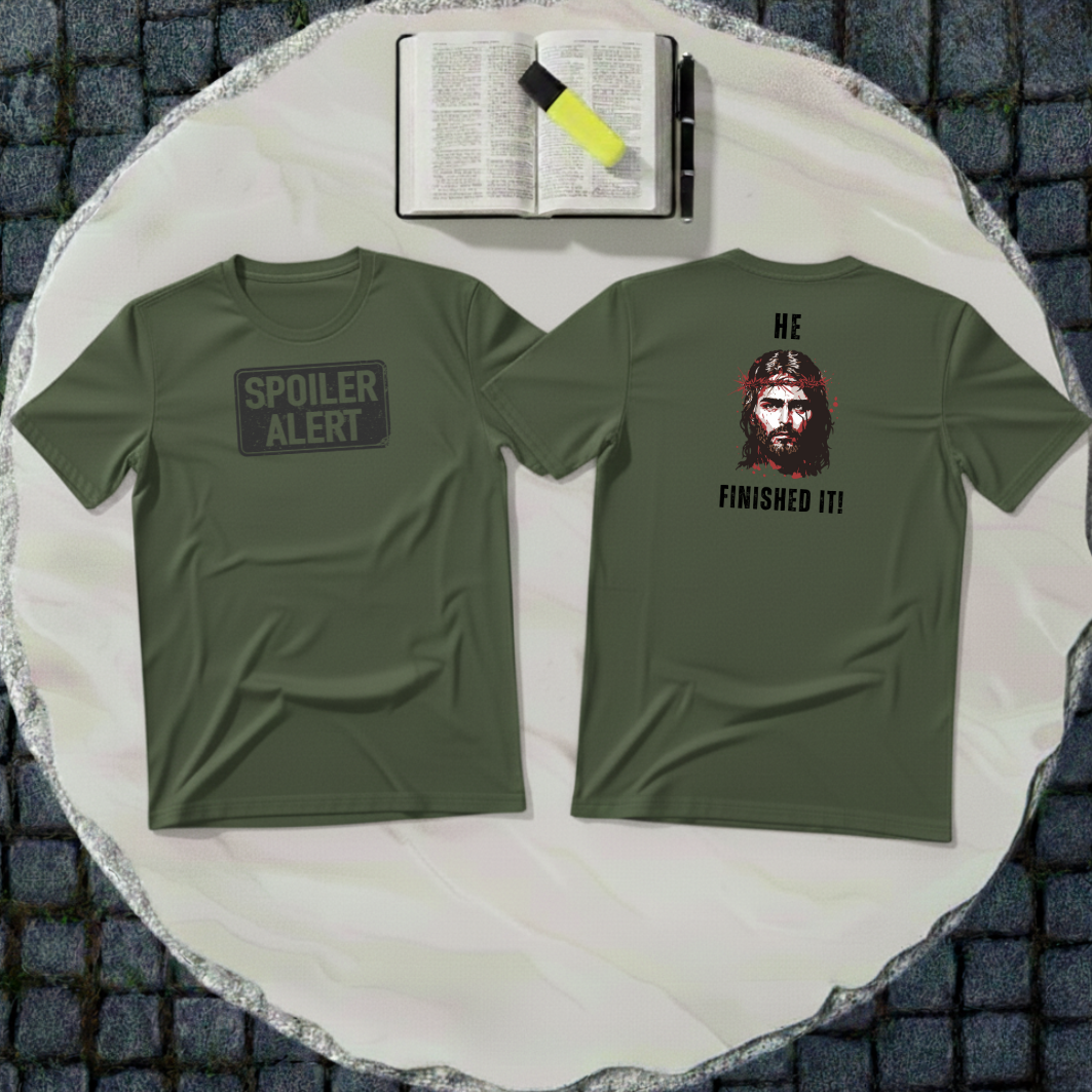 He Finished It T-Shirt