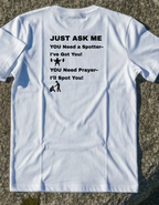 I'll Spot You T-Shirt