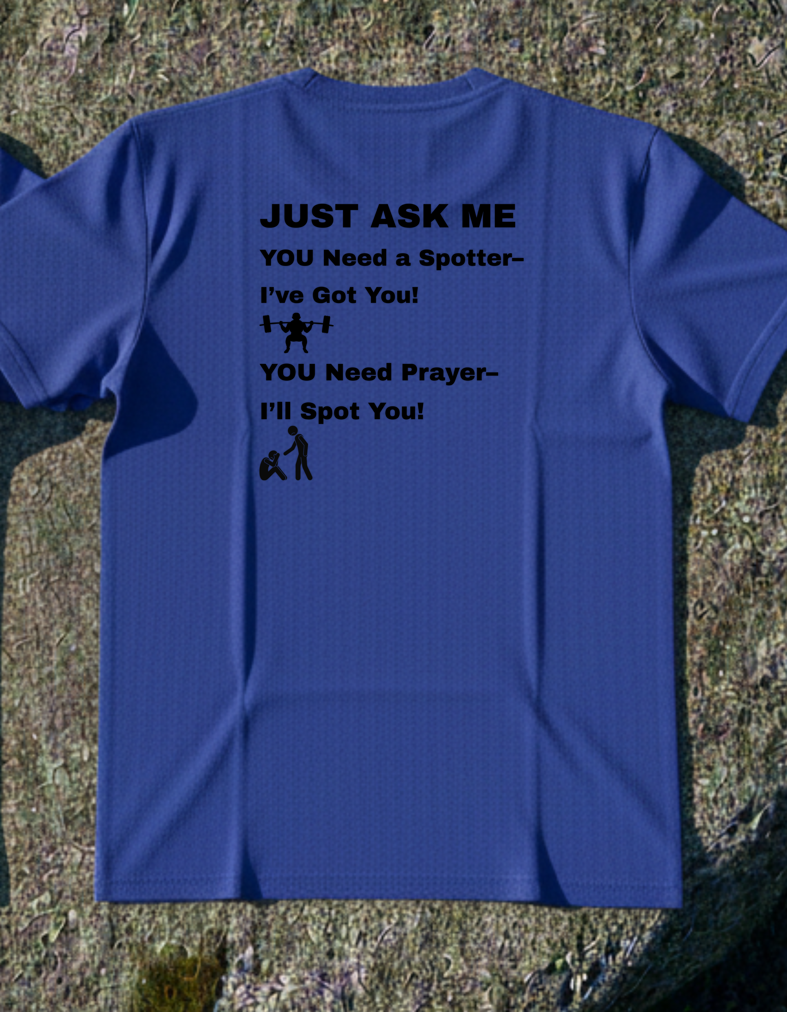 I'll Spot You T-Shirt