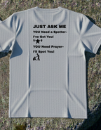 I'll Spot You T-Shirt