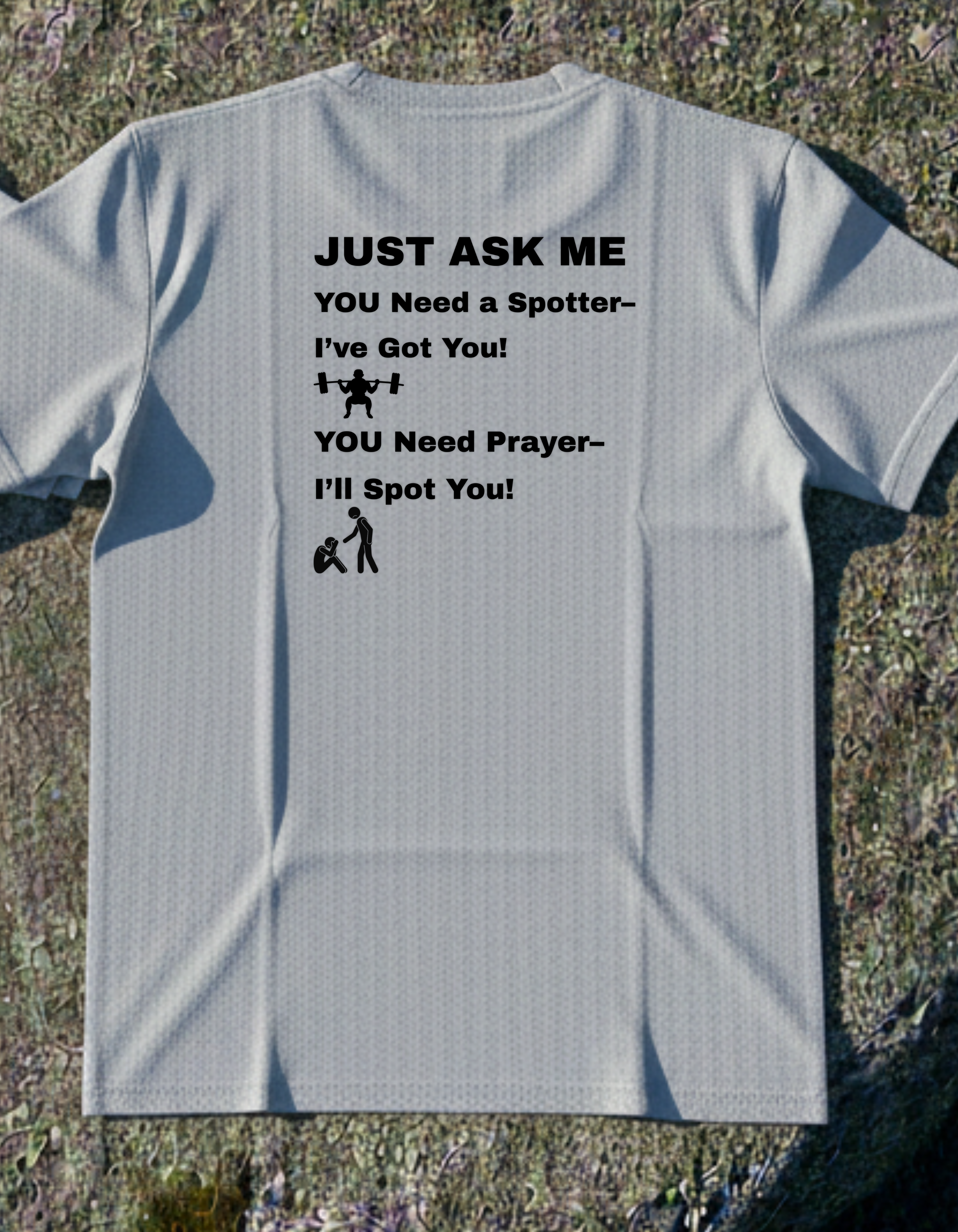 I'll Spot You T-Shirt
