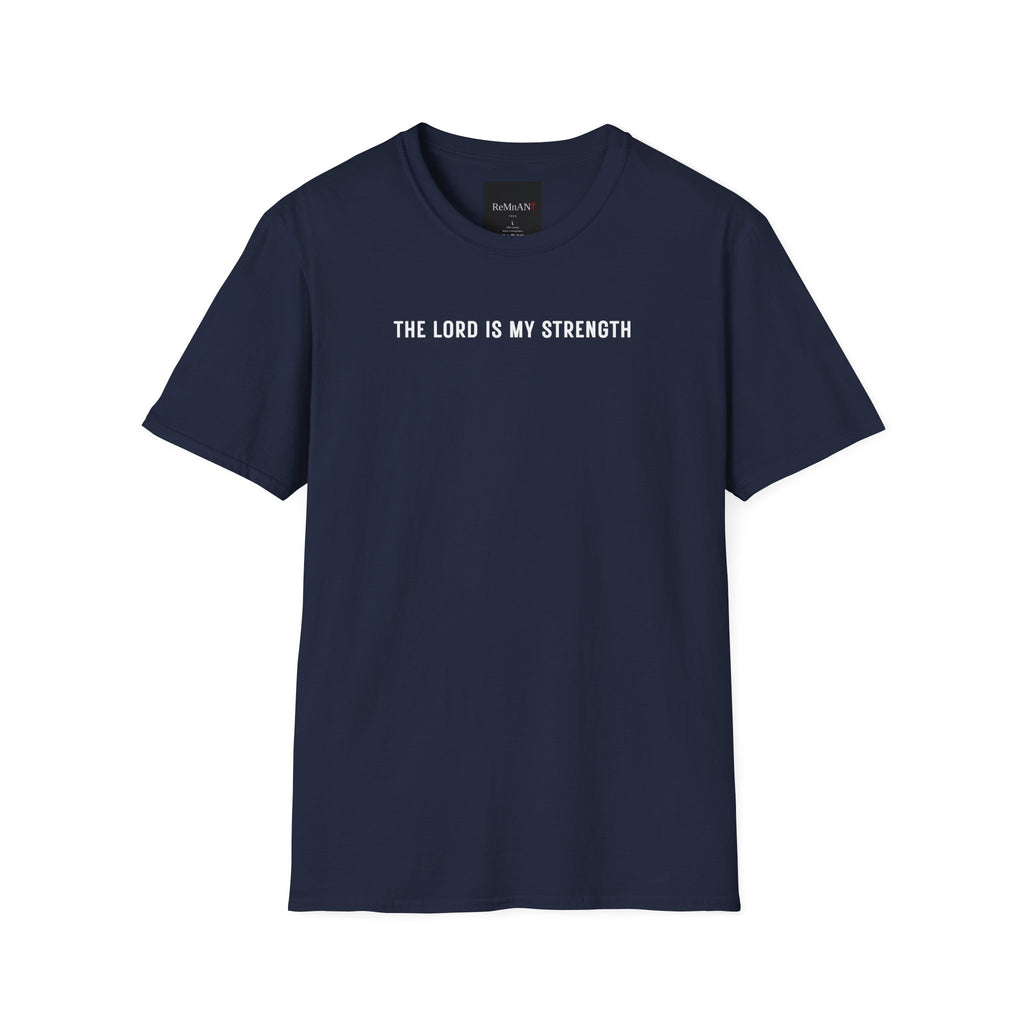 My Strength My Shield - T-Shirt