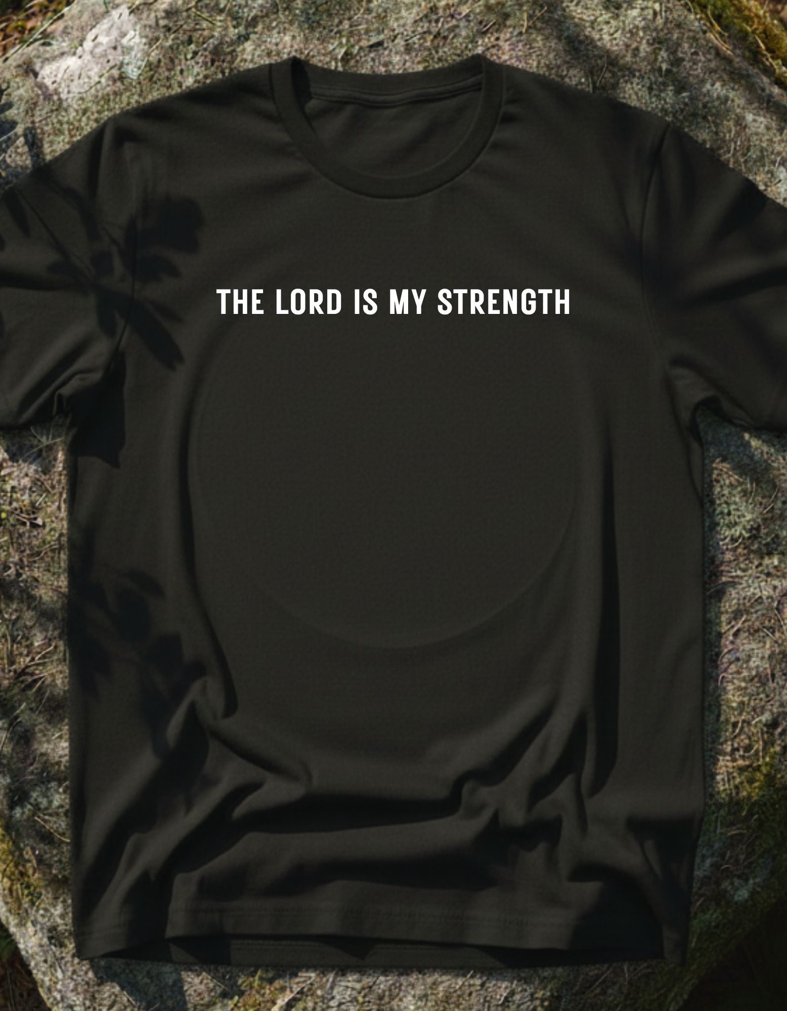 My Strength My Shield - T-Shirt