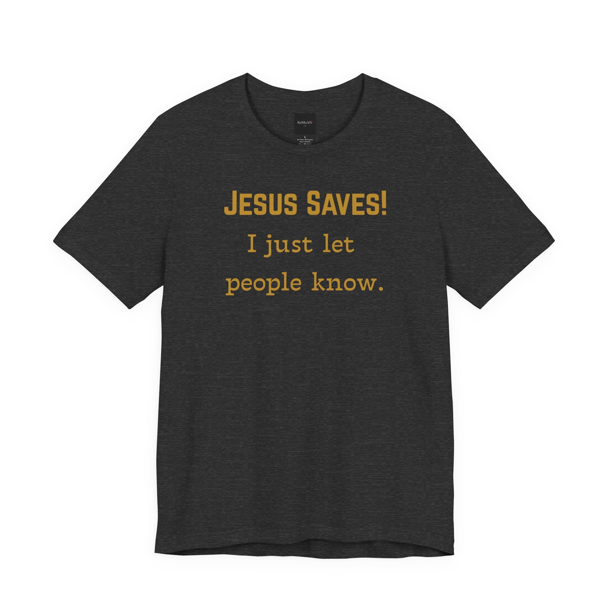 Jesus Saves T-Shirt
