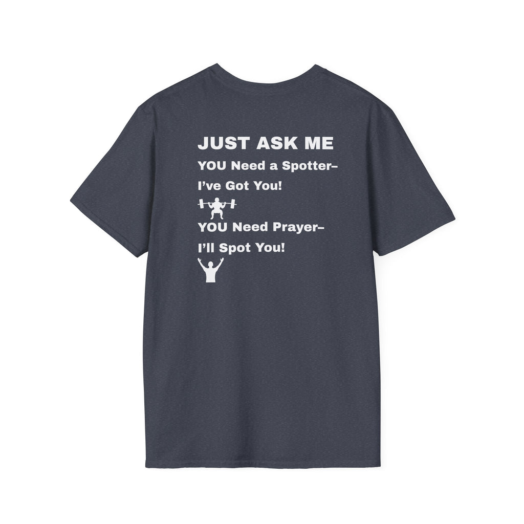 I'll Spot You T-Shirt