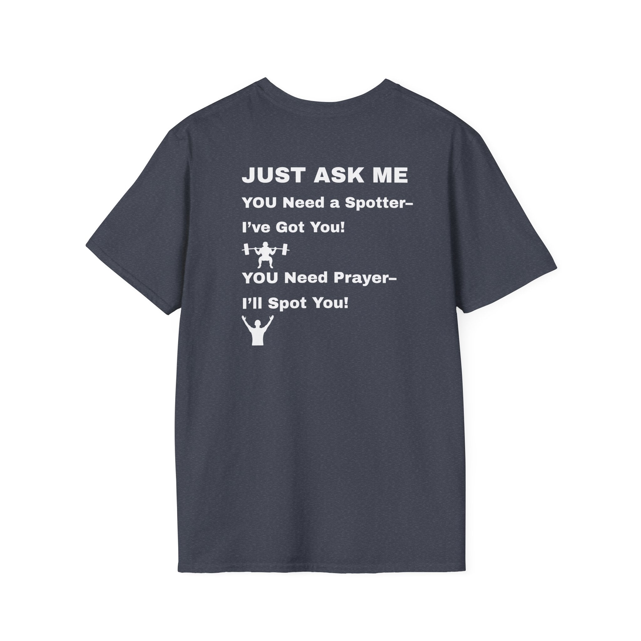 I'll Spot You T-Shirt