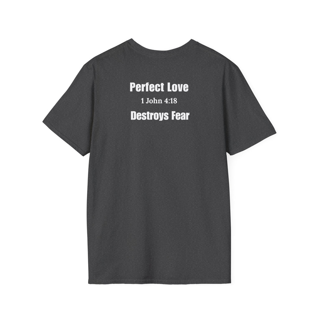 No Fear In Love T Shirt