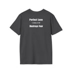 No Fear In Love T Shirt