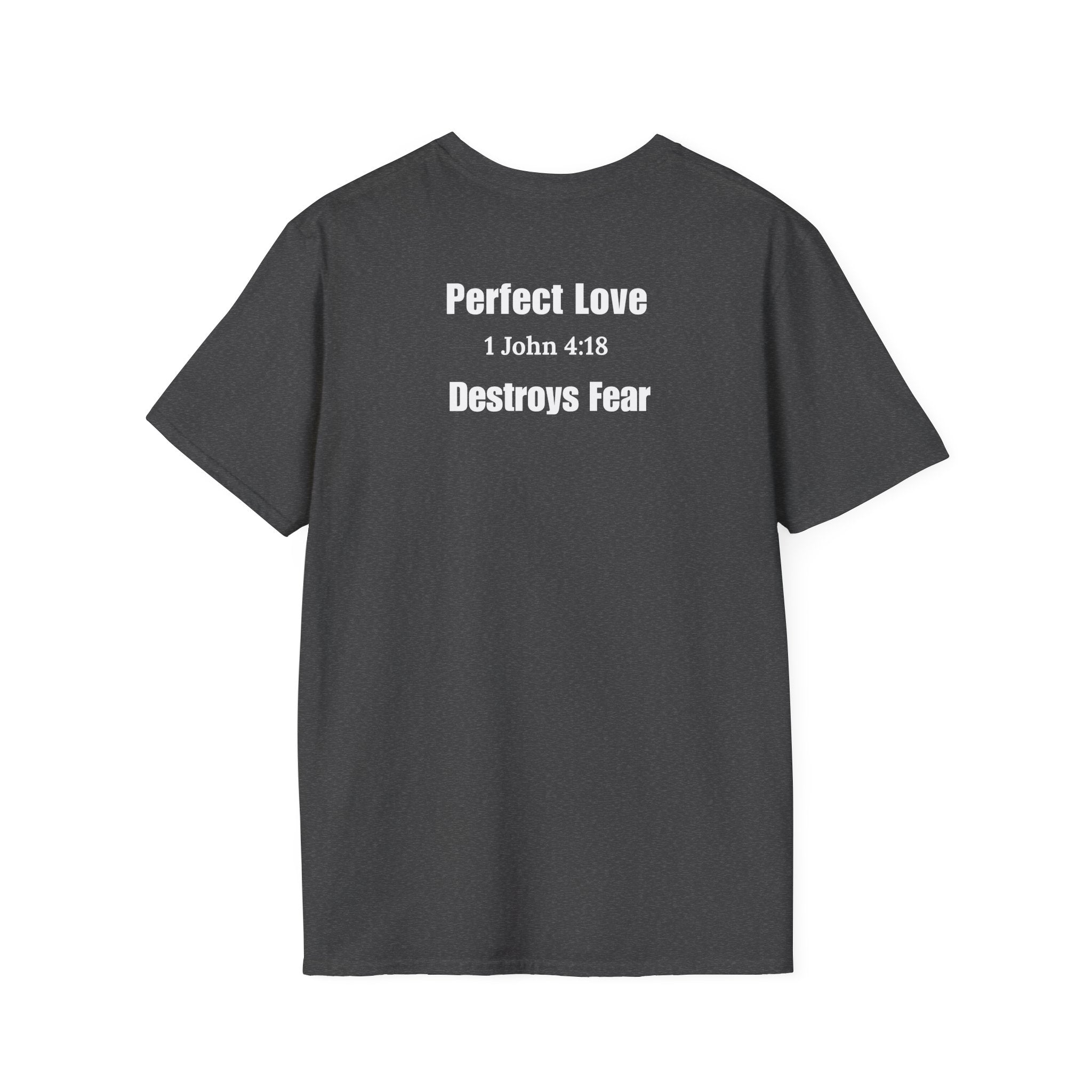 No Fear In Love T Shirt