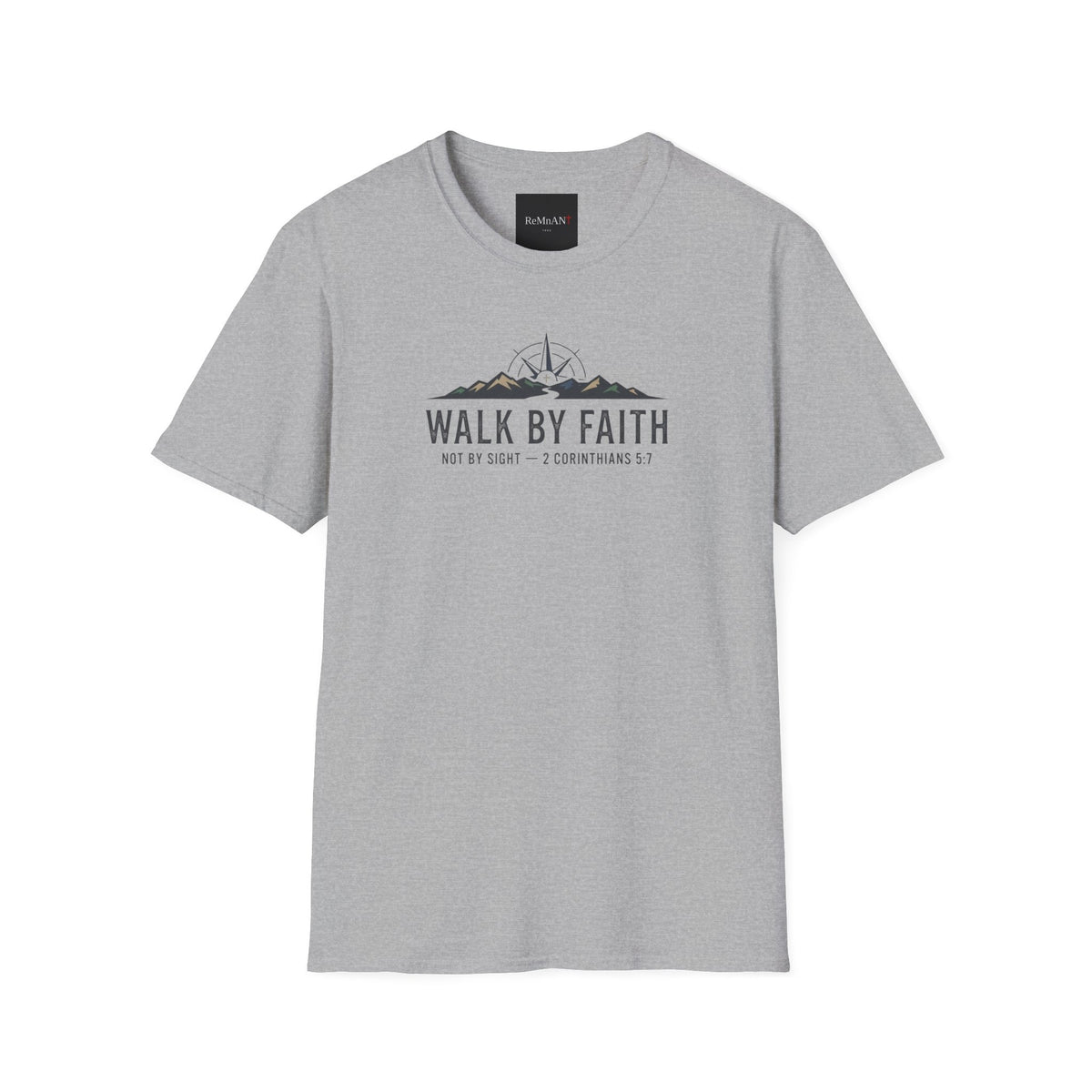 Walk By Faith T-Shirt