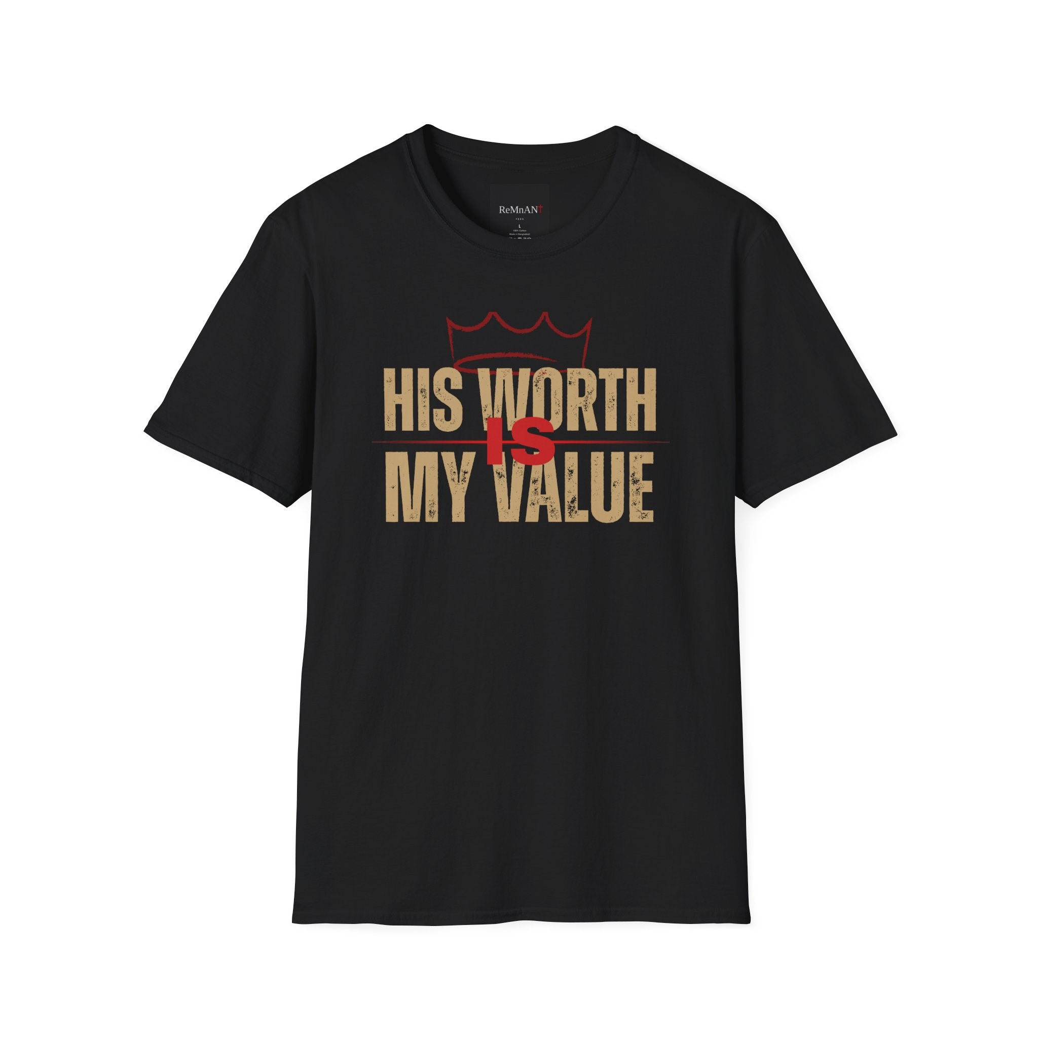 His Worth My Value T-Shirt