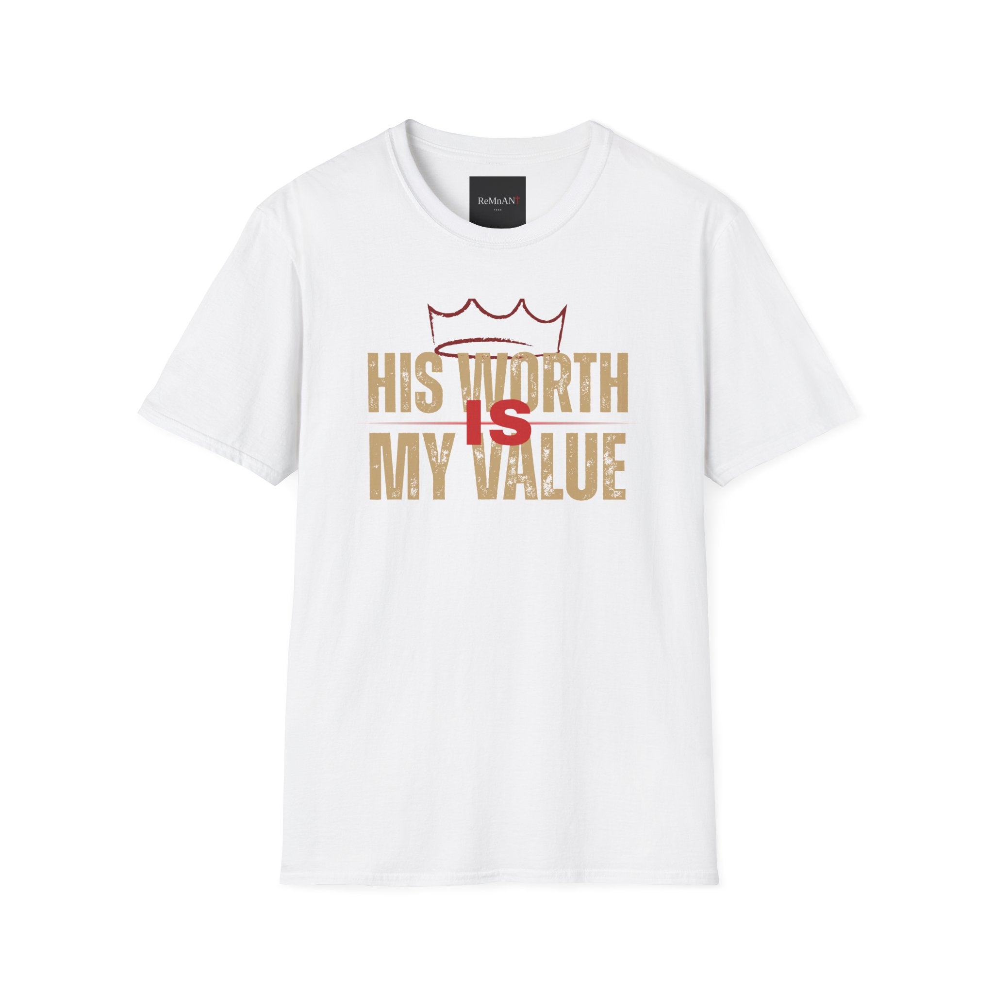 His Worth My Value T-Shirt