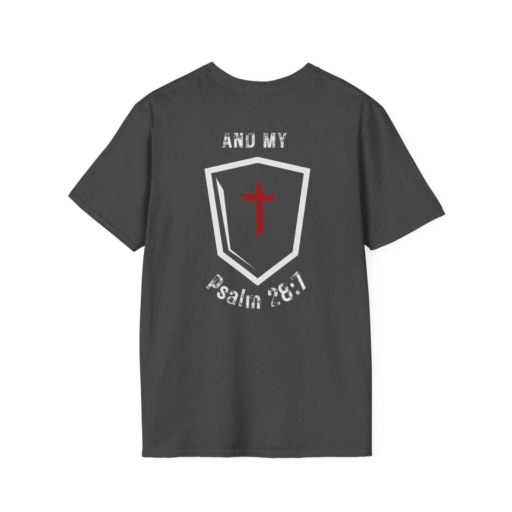 My Strength My Shield - T-Shirt