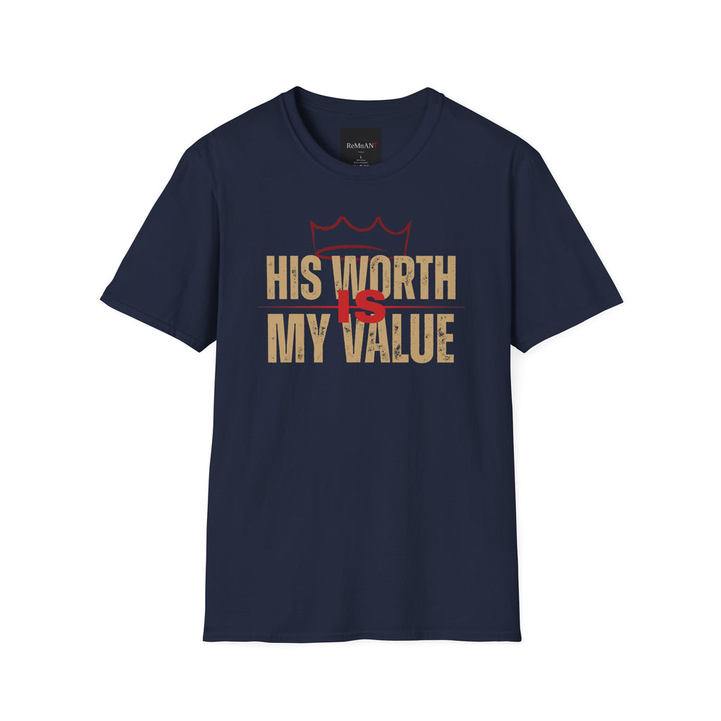 His Worth My Value T-Shirt