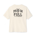 Paid In Full - Unisex Oversized Boxy Tee