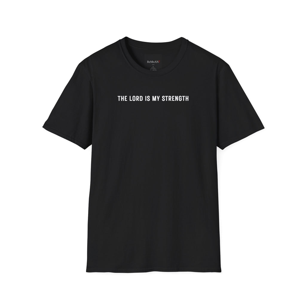My Strength My Shield - T-Shirt