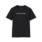 My Strength My Shield - T-Shirt