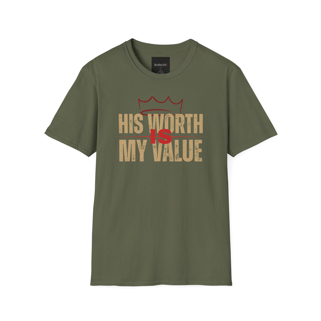 His Worth My Value T-Shirt