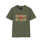 His Worth My Value T-Shirt